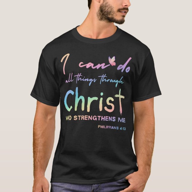 Womens I Can Do All Things Through Christ Jesus Fa T-Shirt (Front)