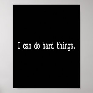 Womens I Can Do Hard Things V-neck  Poster