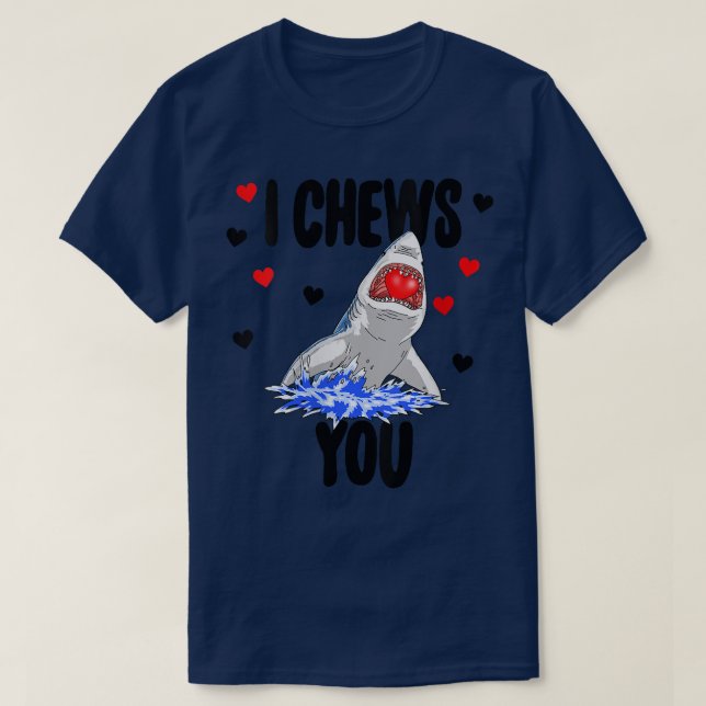 Womens I Chews You Shark Tee s Funny Women Valenti (Design Front)