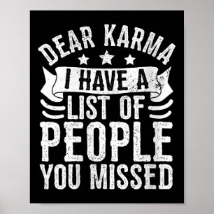 Womens I Have A List Of People You Missed Shirt Fu Poster