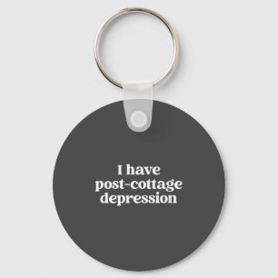Women's I Have St-cottage Depression Funny Quote V Keychain