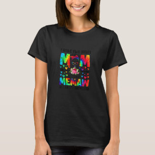 Womens I Have Two Titles Mom & Memaw Tie Dye Decor T-Shirt