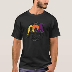 Womens I Love Being A Baba Halloween Bat Witch T-Shirt