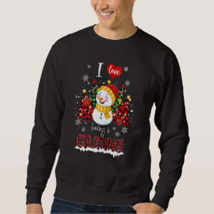 Womens I Love Being A Granny Snowman Christmas Fun Sweatshirt