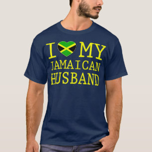 Womens I love my Jamaican Husband T T-Shirt