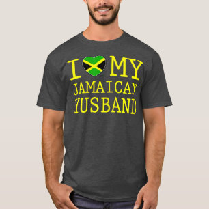 Womens I love my Jamaican Husband T  T-Shirt