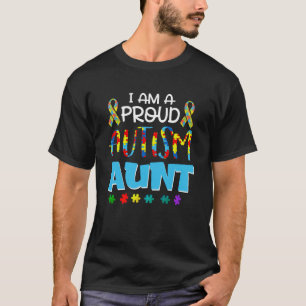Womens I m a Proud Autism Aunt Autism Awareness P T-Shirt