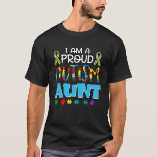 Womens I m a Proud Autism Aunt  Autism Awareness P T-Shirt
