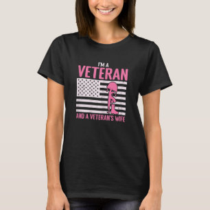 Womens I m A Veteran and A Veteran s Wife  Female  T-Shirt