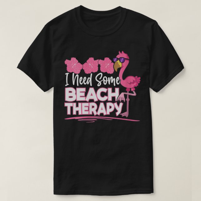Womens I Need Some Beach Therapy Summer Vacay Mode T-Shirt (Design Front)