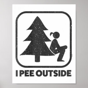 Womens I Pee Outside Girl Sign Funny Camping Hikin