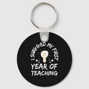 Womens I Survived My First Year Of Teaching Funny Keychain