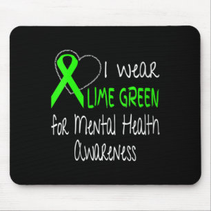 Womens I Wear Lime Green For Mental Health Awarene Mouse Pad