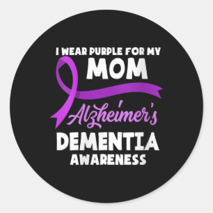 Womens I Wear Purple For My Mom Heimers Dementia A Classic Round Sticker