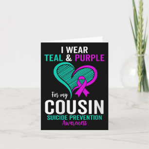 Womens I Wear Teal And Purple For My Cousin Suicid Card