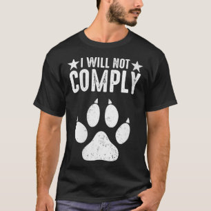 Womens I Will Not Comply VNeck T-Shirt
