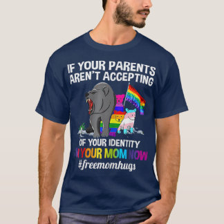 Womens If Your Parents Aren't Accepting I'm Your M T-Shirt