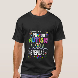 Womens I'm A Proud Autism Stepdad Men Boys Heart T-Shirt