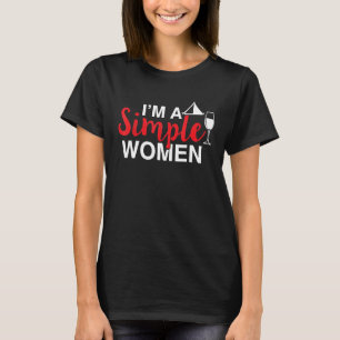 Womens Im a simple Woman Funny Camping And Wine Lo T-Shirt