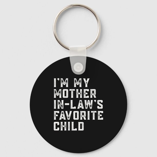 Womens I'm My Mother In Law's Favorite Child Funny Keychain (Front)