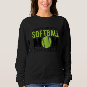 Womens I'm Not Just Any Softball Mom I Am The Cat Sweatshirt