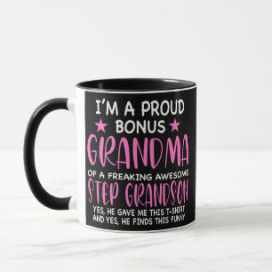Womens I'm proud bonus grandma step grandson Mug