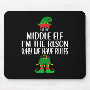 Womens I'm The Middle Elf Christmas Party Family M Mouse Pad
