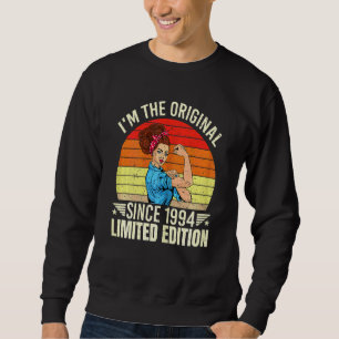 Womens I'm The Original Since 1994 Cool Style Ret Sweatshirt