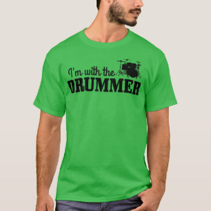 Womens Im With he Drummer Drums Drumming Drummer T-Shirt
