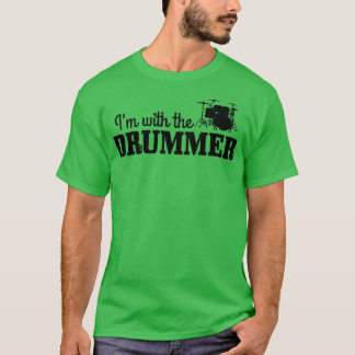 Womens Im With he Drummer Drums Drumming Drummer T-Shirt