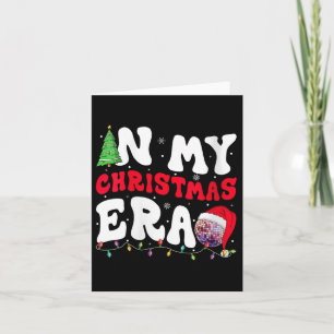 Womens In My Christmas Era Winter Season Groovy Xm Card