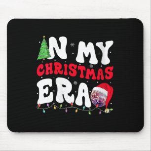 Womens In My Christmas Era Winter Season Groovy Xm Mouse Pad
