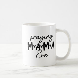 Womens In My Praying Mama Era Mom Christian Mother Coffee Mug