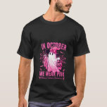 Womens In October We Wear Pink Breast Cancer Aware T-Shirt<br><div class="desc">Womens In October We Wear Pink Breast Cancer Awareness Pink Ribbon V Neck</div>