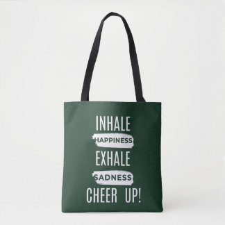 WOMEN'S INHALE AND EXHALE CHEER UP TOTE BAG