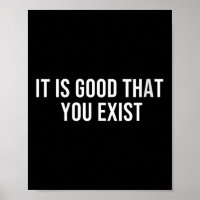 Womens It Is Good That You Exist V-neck