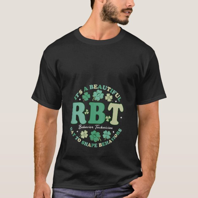 Womens It s A Beautiful Day To Shape Behaviours RB T-Shirt (Front)