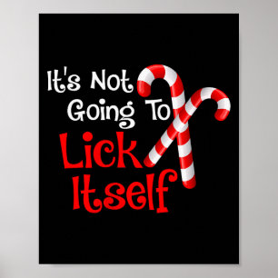 Womens It's Going To Lick Itself Candy Cane Christ Poster