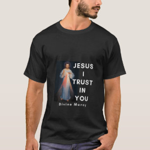 Womens Jesus I Trust In You Divine Mercy Catholic  T-Shirt