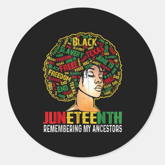 Womens Juneteenth Remembering My Ancestors  Classic Round Sticker (Front)