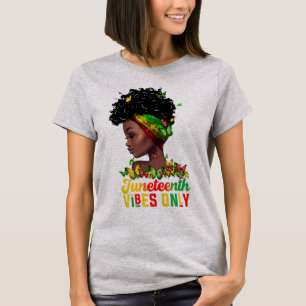 Womens Juneteenth Vibes T-Shirt