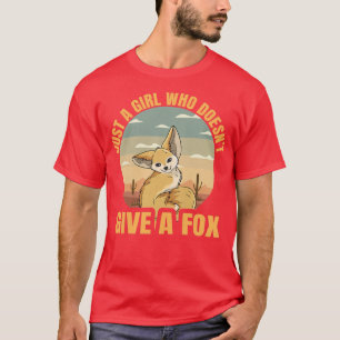 Womens Just a girl who doesnt give a fo Pun for a T-Shirt