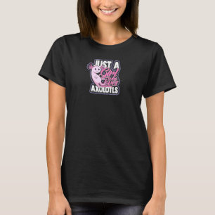 Womens Just A Girl Who Loves Axoltols Cute Axolotl T-Shirt