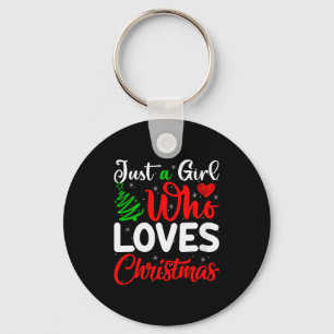 Womens Just A Girl Who Loves Christmas Funny Xmas Keychain