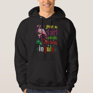 Womens Just A Girl Who Loves Christmas In July Su Hoodie