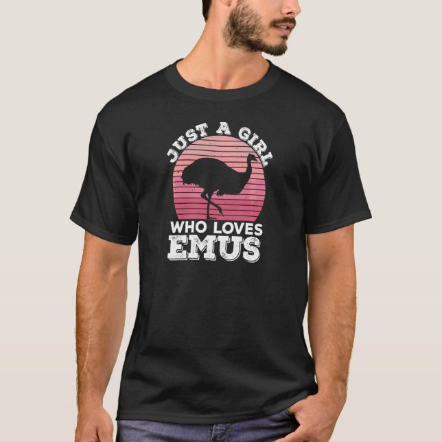 Womens Just A Girl Who Loves Emus For An Emu Girl T-Shirt (Front)