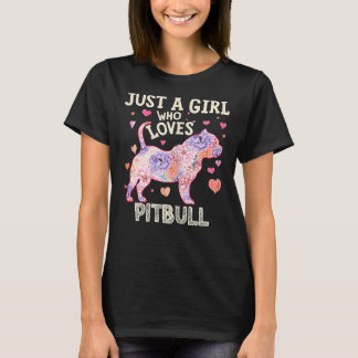 Womens Just A Girl Who Loves Pitbull Dog Flower T-Shirt
