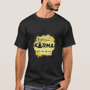 Women's Karma in Gold Saying T-Shirt