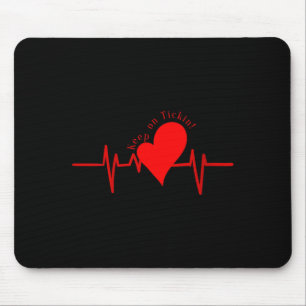 Womens Keep On Tickin! Ekg Heartbeat Cow Valve Hea Mouse Pad