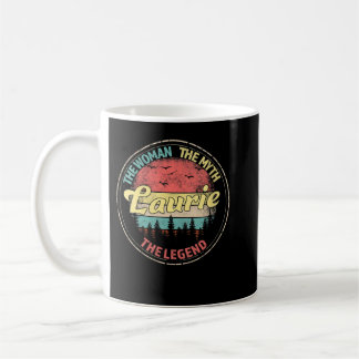 Womens Laurie The Woman The Myth The Legend Person Coffee Mug